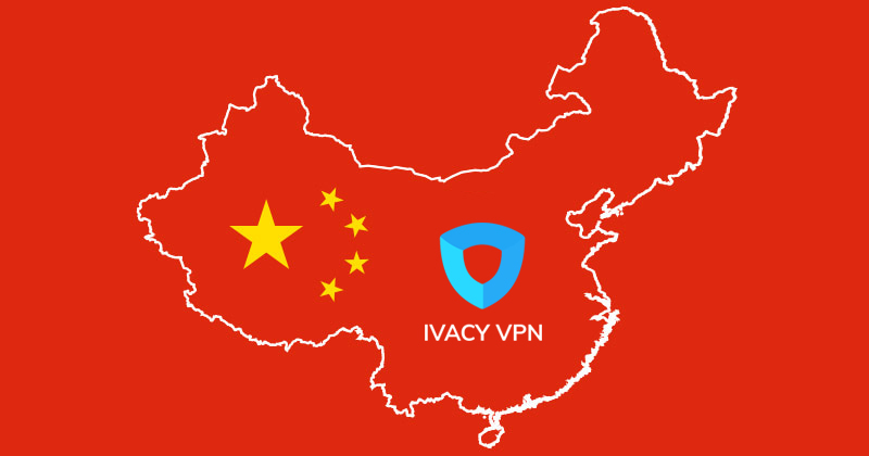 Ivacy VPN virker i Kina